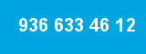 936 633 46 12